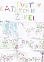 Tina Šinigoj 1, 3.r., Svet, v katerem bi živel